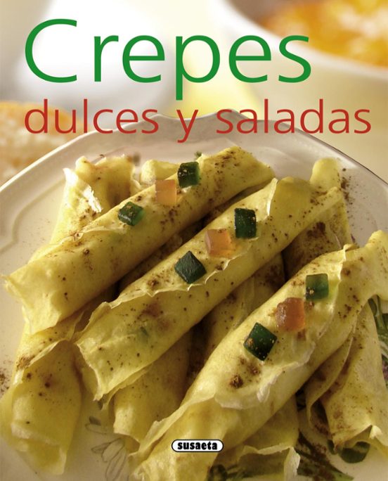 Crepes Dulces Y Saladas