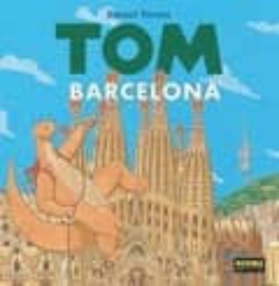 Tom: Barcelona