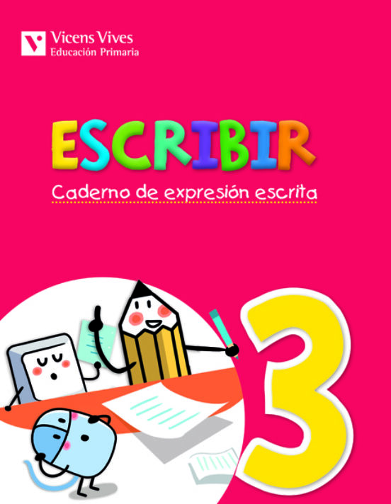 Escribir. 2º Primaria Caderno De Expresión Escrita 3. Galicia