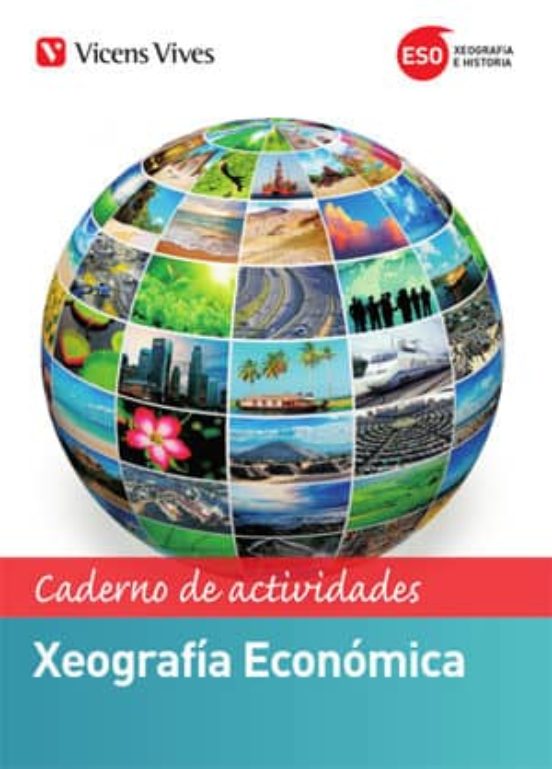 Xeografía Económica Caderno De Actividades 3º Eso Galicia Gallego