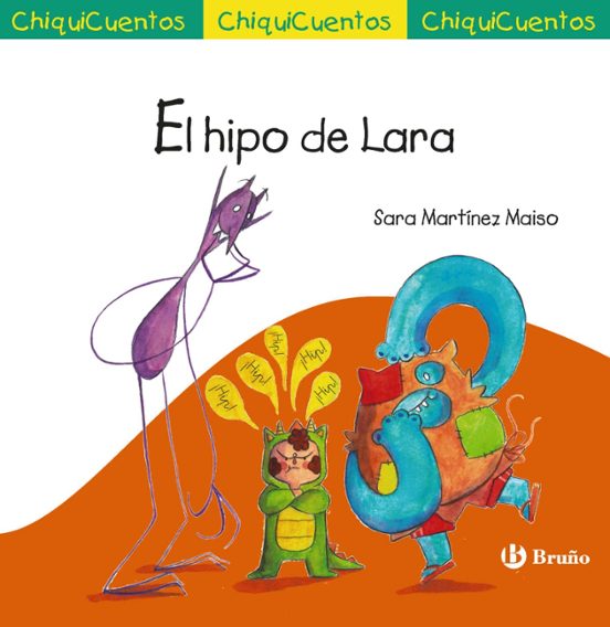 Chiquicuentos 74. El Hipo De Lara