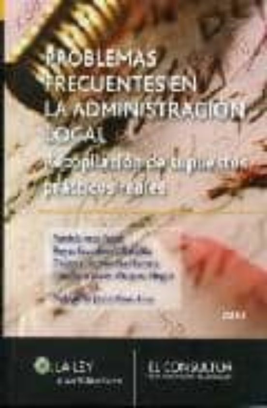 Problemas Frecuentes En La Administracion Local: Recopilacion De Supue