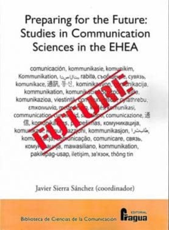 Preparing For The Future: Studies In Communication Sciences In Th E Eh