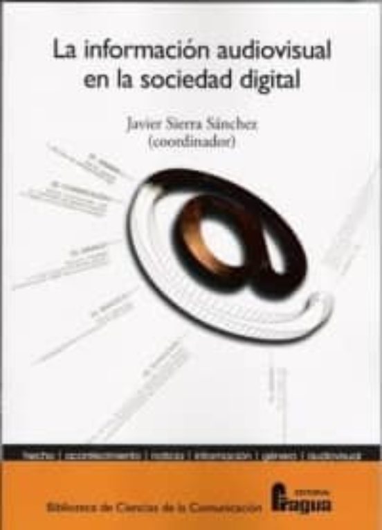 La Informacion Audiovisual En La Sociedad Digital