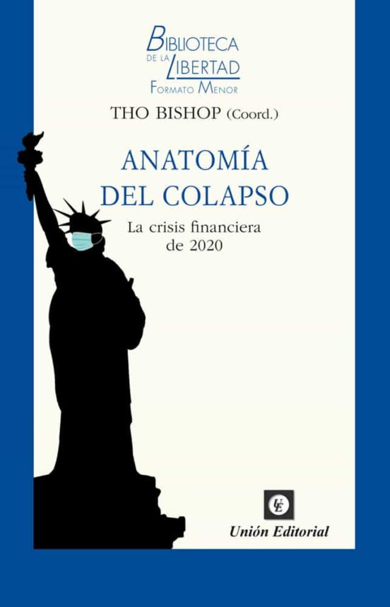 Anatomía Del Colapso.la Crisis Financiera De 2020