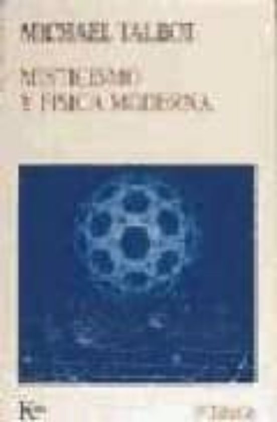 Misticismo Y Fisica Moderna