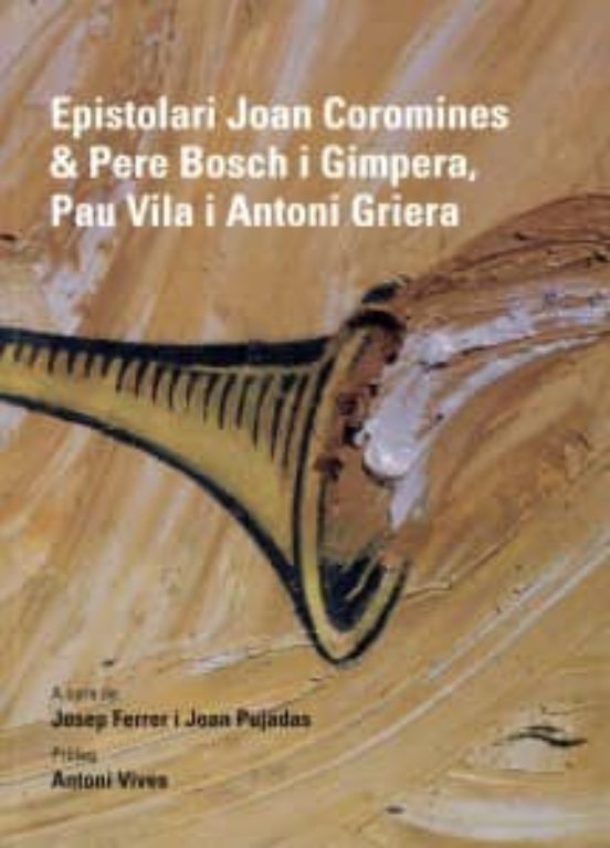 Epistolari Joan Coromines & Pere Bosch I Gimpera