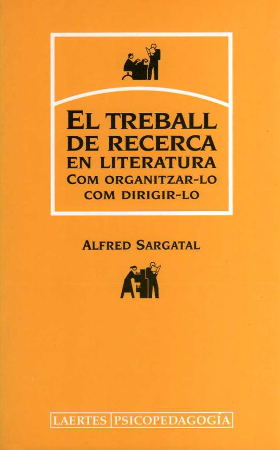 El Treball De Recerca En Literatura: Com Organitzar-lo Com Dirigi R-lo