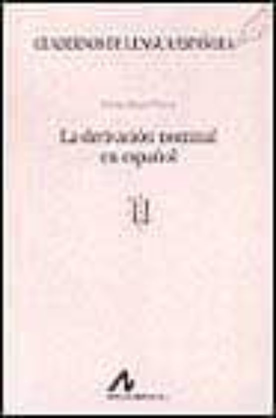 La Derivacion Nominal En Español