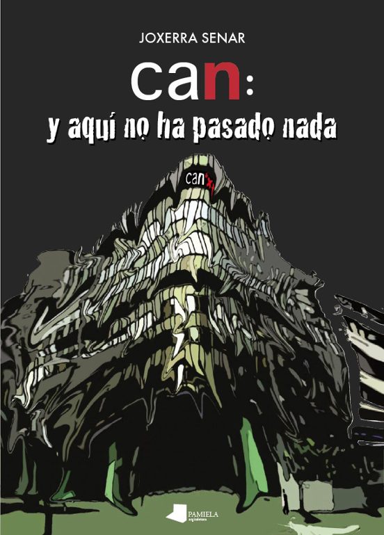 CAN: Y Aquí No Ha Pasado Nada