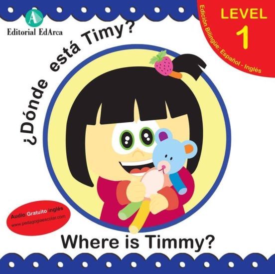 ¿Dónde Está Timy? Where Is Timmy?