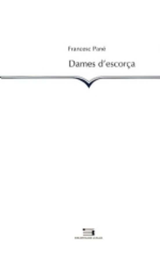 Dames D'escorça