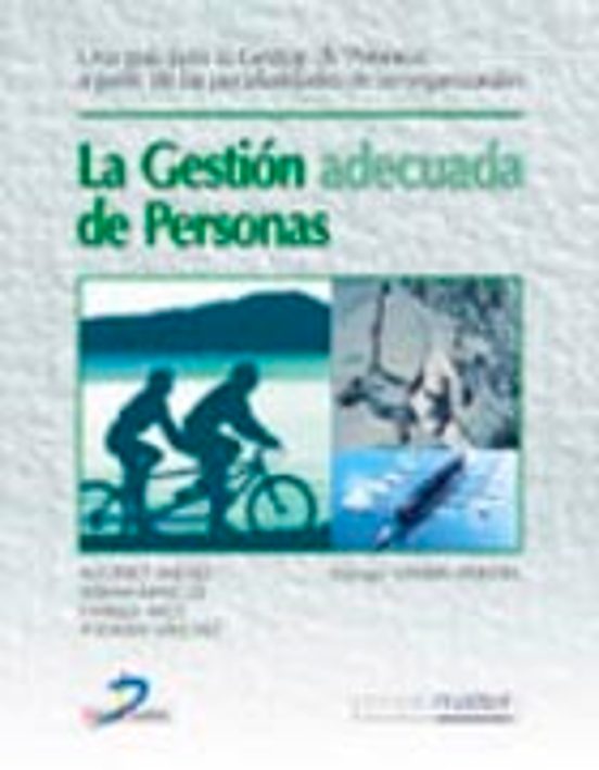 La Gestion Adecuada de Personas: Una Guia para la Gestion de Pers Onas