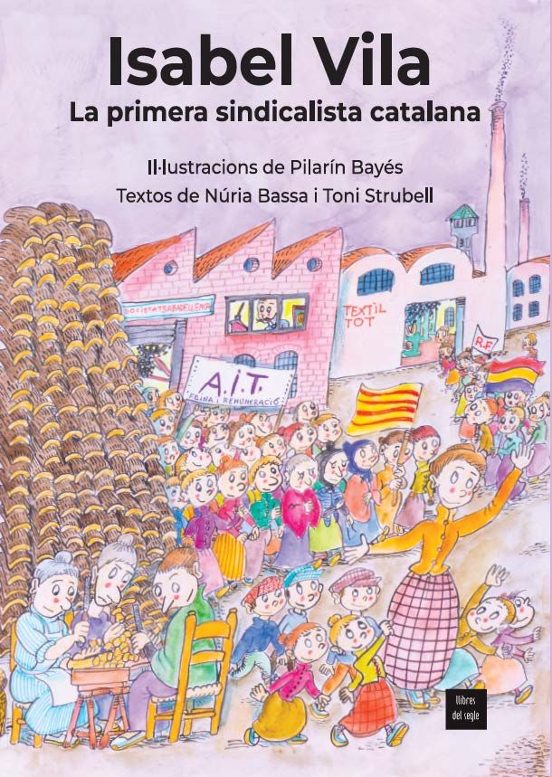 Isabel Vila la Primera Sindicalista Catalana
