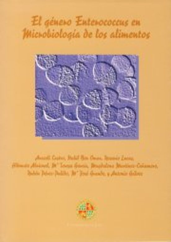El género Enterococcus en Microbiología de los alimentos