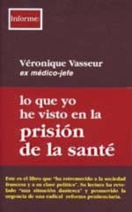 Lo Que Yo He Visto En La Prisión De La Santé