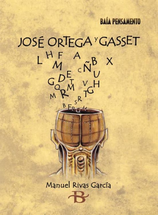 José Ortega Y Gasset