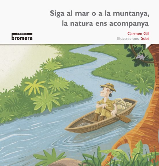 Siga Al Mar O A La Muntanya La Natura Ens Acompanya