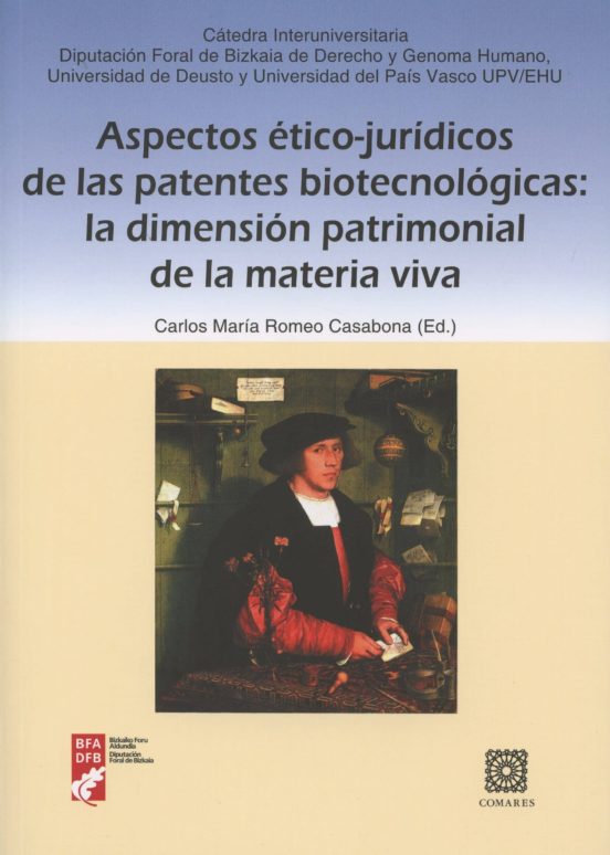 Aspectos Etico-juridicos De Las Patentes Biotecnologicas: La Dimension