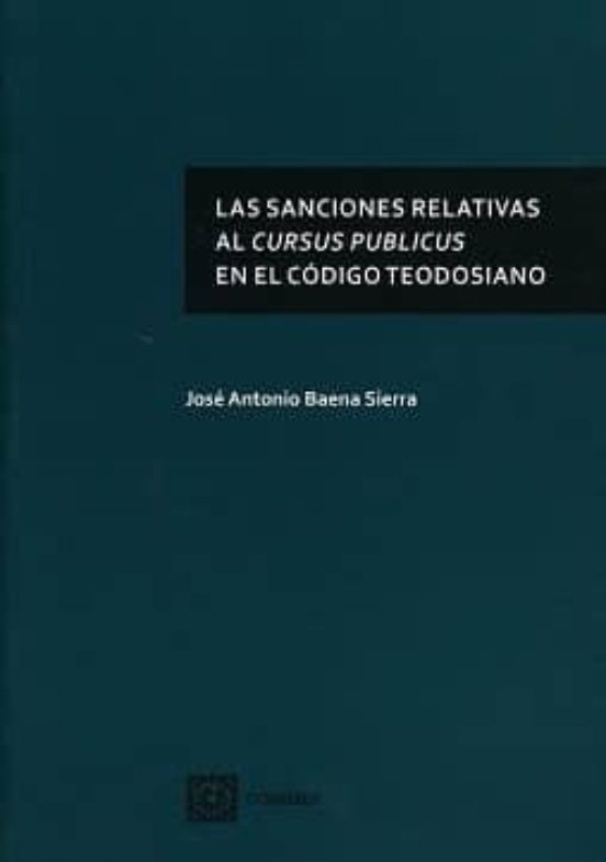 Sanciones Relativas Al Cursus Prublicus En El Codigo Teodosiano