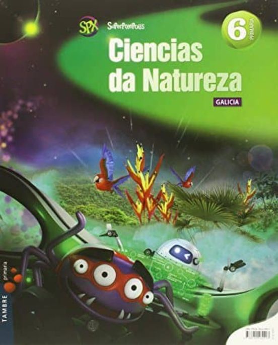 Ciencias Natureza 6º Primaria Superpixepolis