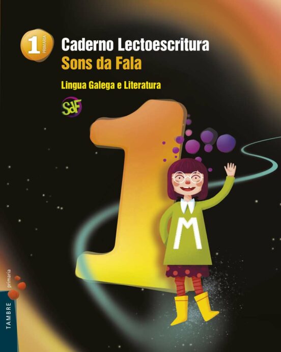 Sons da Fala 1º Educacion Primaria Caderno de Lectoescritura 1 Galicia