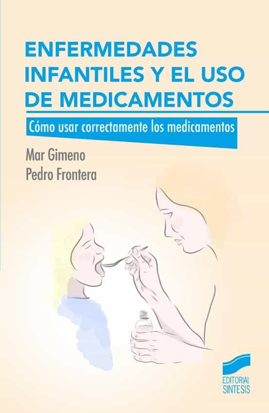 Enfermedades Infantiles Y El Uso De Medicamentos