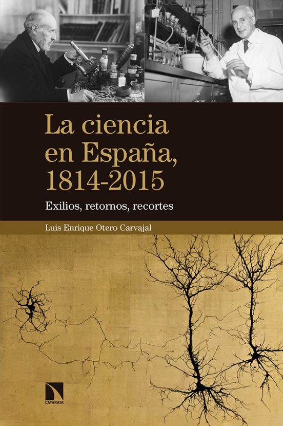 La Ciencia En España 1814-2015