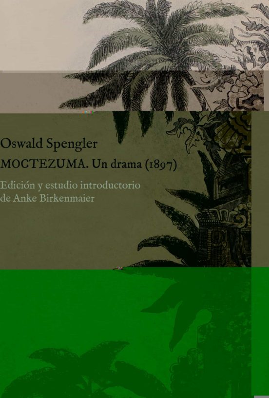 Moctezuma. Un Drama