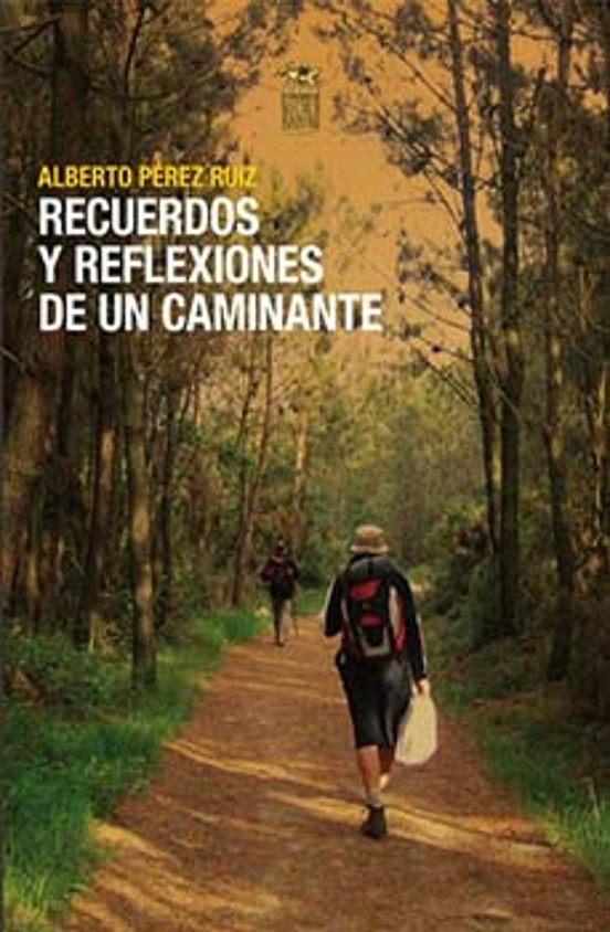 Recuerdos Y Reflexiones De Un Caminante