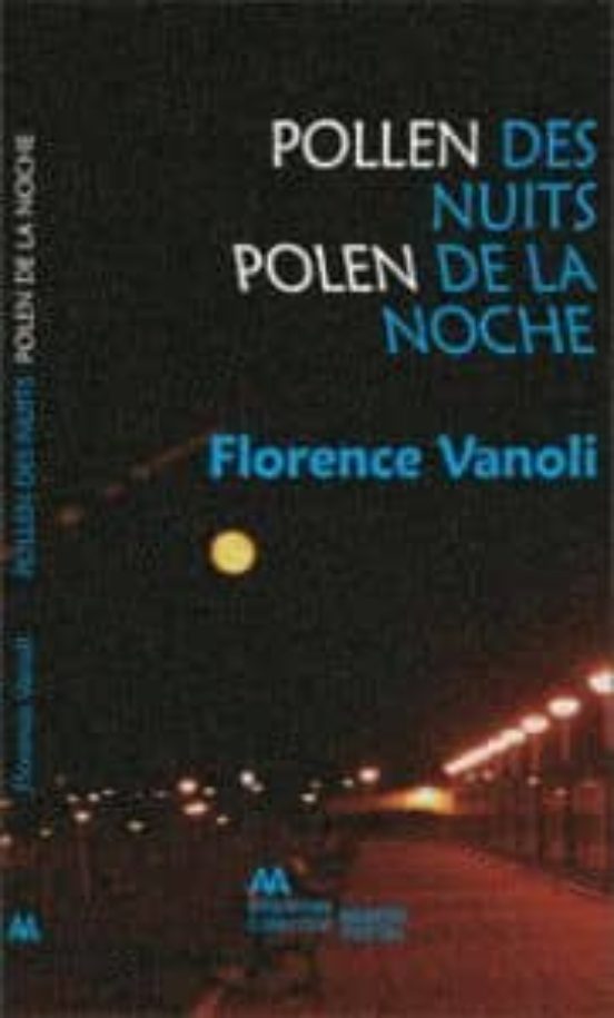 Pollen Des Nuits / Polen De Las Noches