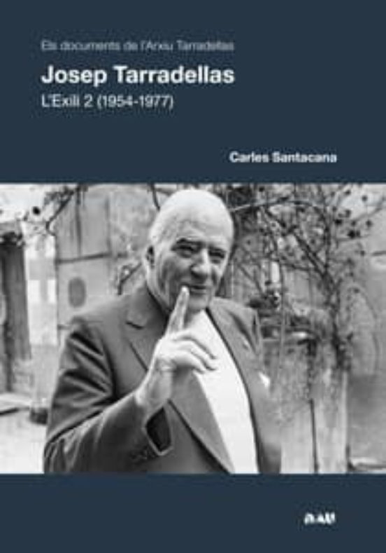Josep Tarradellas. L Exili 2