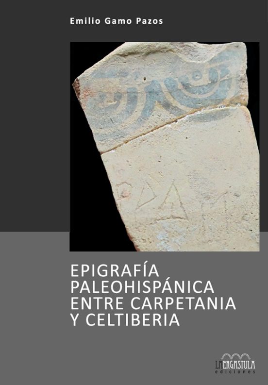 Epigrafía Paleohispánica Entre Carpetania Y Celtiberia