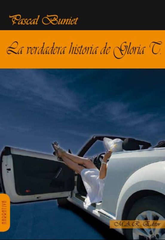 La Verdadera Historia De Gloria T
