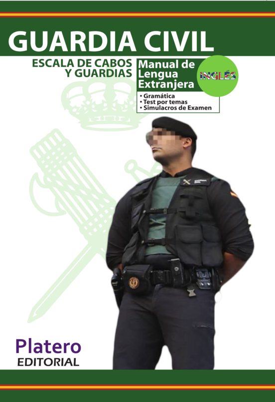 Guardia Civil: Escala De Cabos Y Guardias: Manual De Lengua Extranjera