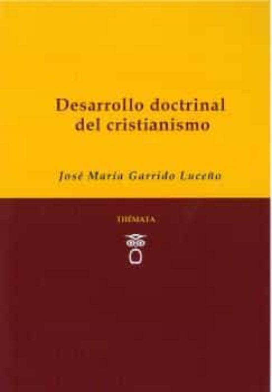 Desarrollo Doctrinal del Cristianismo