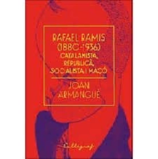 Rafael Ramis : Catalanista Republica Socialista I Maço