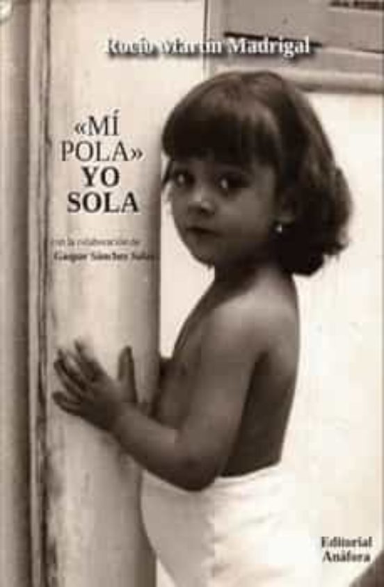 Mi Pola / Yo Sola