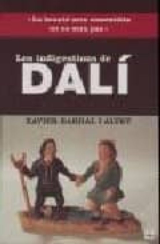 Les Indigestions De Dali