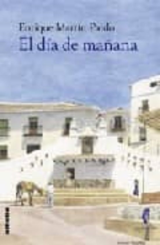 El Dia De Mañana