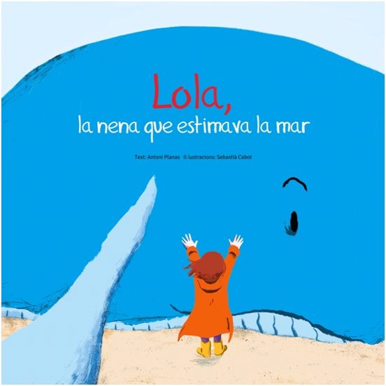 Lola La Nena Que Li Agradava La Mar