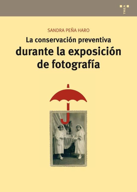 La Conservación Preventiva Durante La Exposición De Fotografía