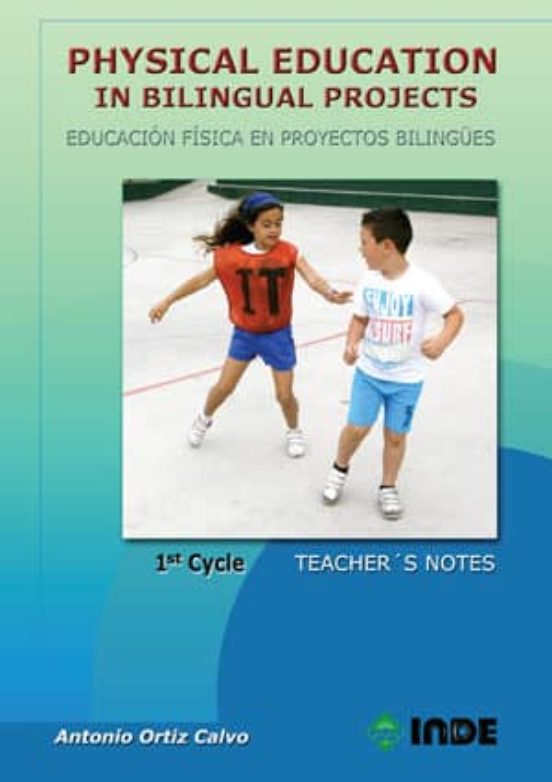 Physical Education in Bilingual Projects = Educacion Fisica en Pr Oyec