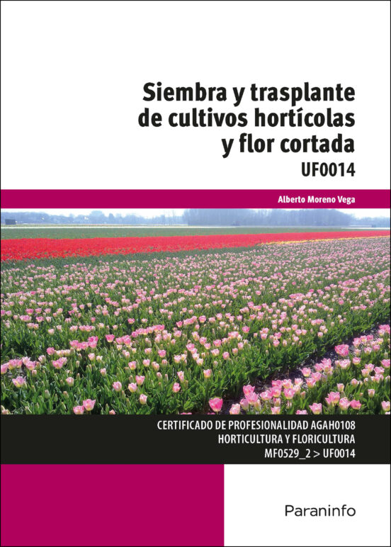 Siembra y Trasplante de Cultivos Horticolas y Flor