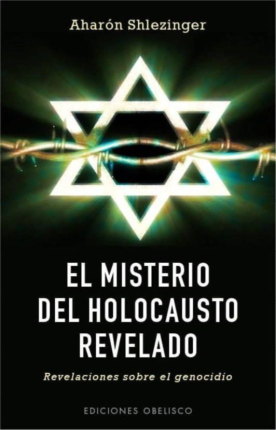 El Misterio Del Holocausto Revelado