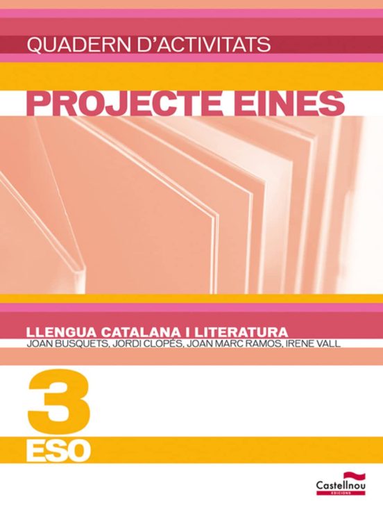 Quadern Llengua Catalana I Literatura 3 Eso. Projecte Eines 3º Eso