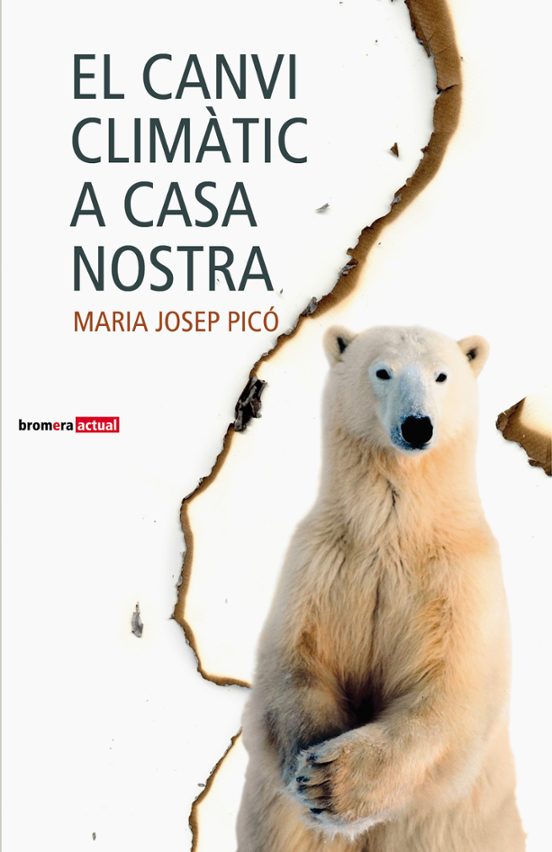 El Canvi Climàtic A Casa Nostra