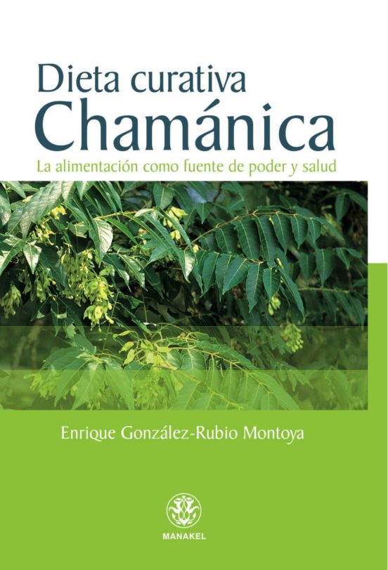 Dieta Curativa Chamánica