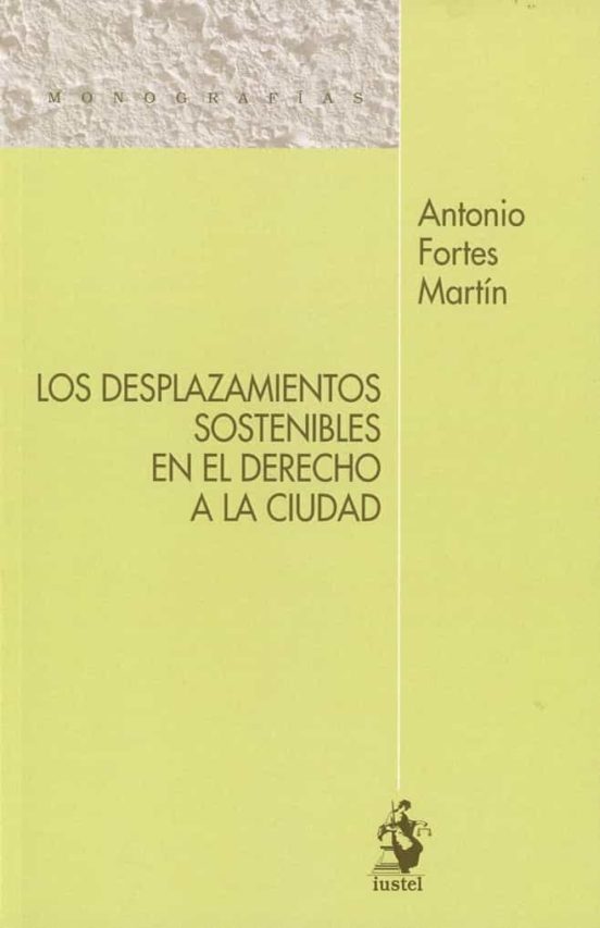Desplazamientos Sostenibles En El Derecho A La Ciudad