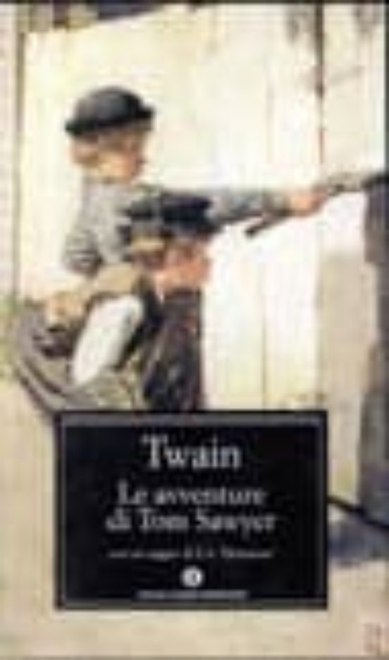 Le Avventure Di Tom Sawyer